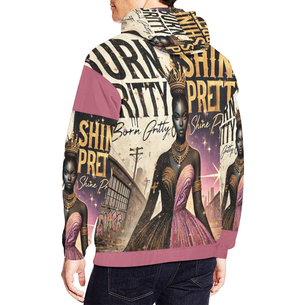 Born Gritty, Shine Pretty All Over Print Hoodie