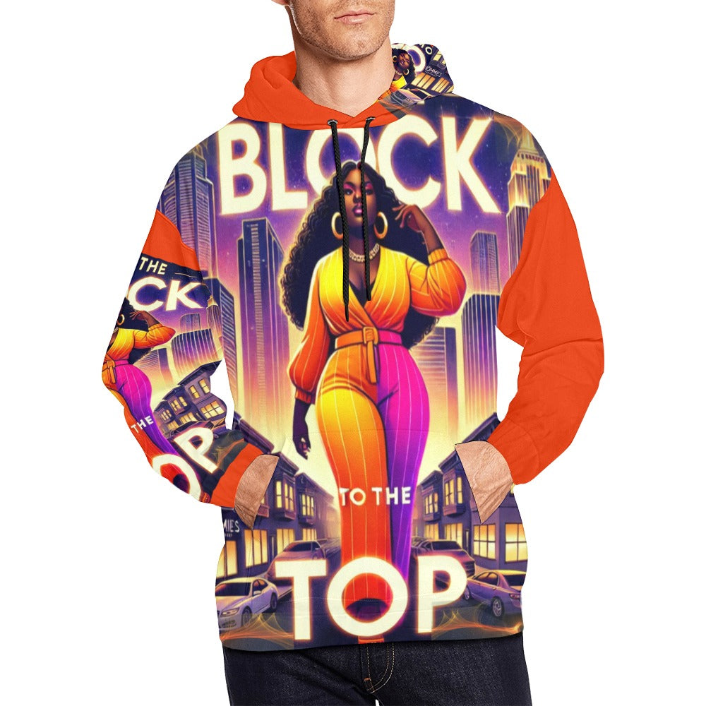 From the Block to the Top All Over Print Hoodie