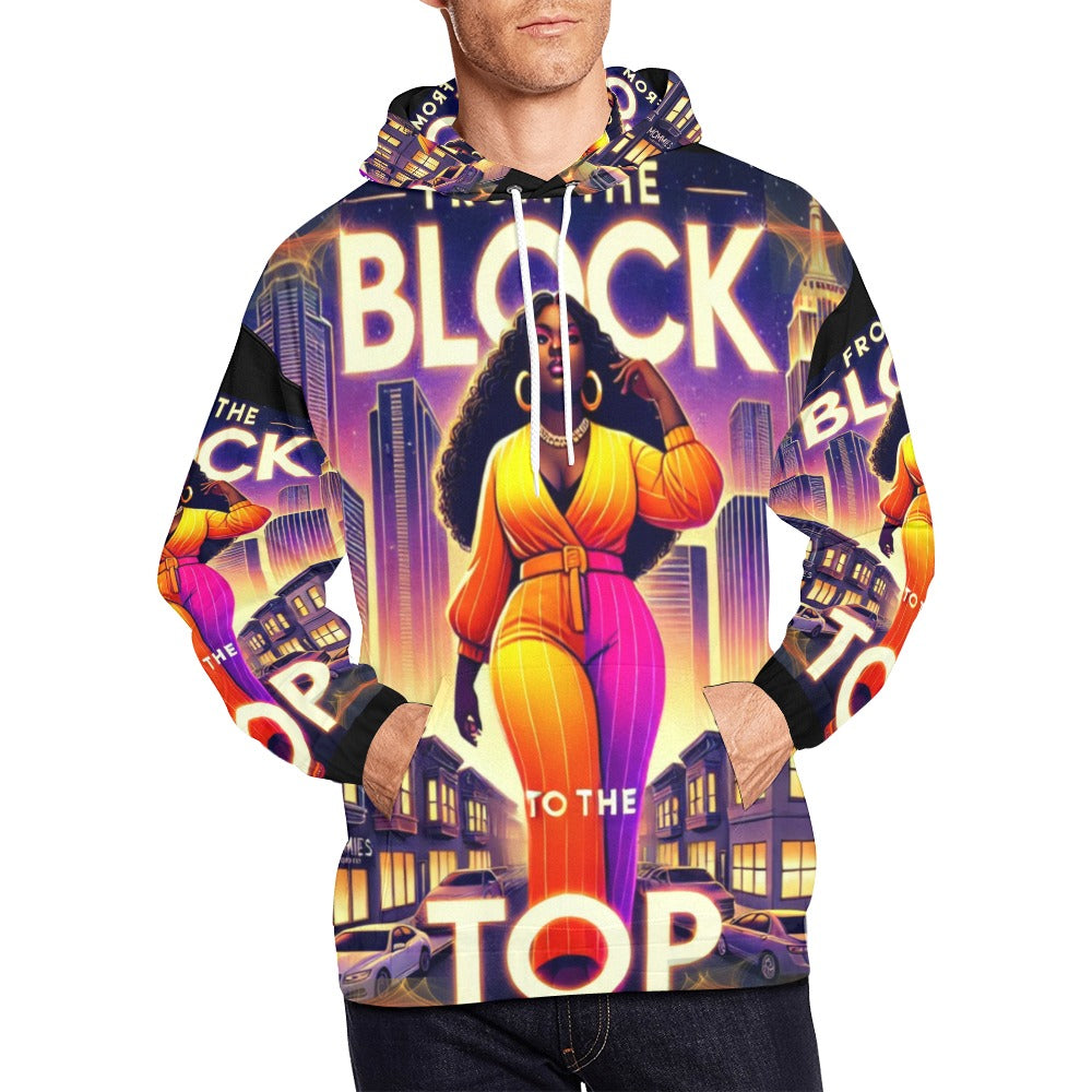 From the Block to the Top All Over Print Hoodie