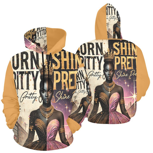 Born Gritty, Shine Pretty All Over Print Hoodie