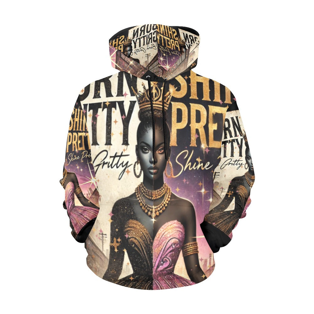 Born Gritty, Shine Pretty All Over Print Hoodie